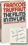Fran Ois Truffaut Films In My Life First Edition Inscribed Signed #66819. Fixed Price $1875.00.