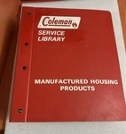 Vintage 1970s Coleman Service Book Manufactured Housing Furnace Air Conditioner. Fixed Price $110.00.